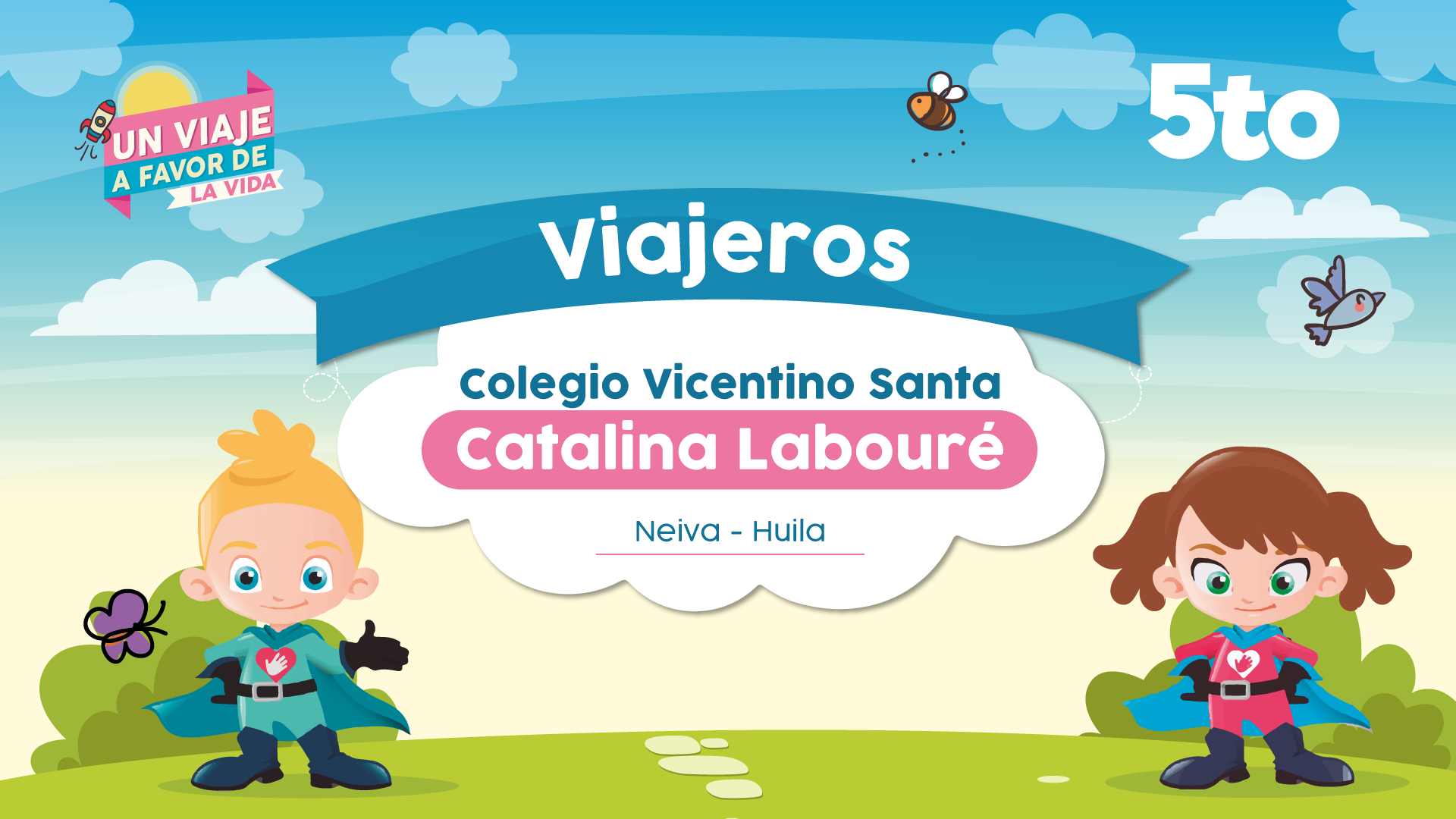 Viajeros Colegio Vicentino Santa Catalina Labouré - Neiva 5to